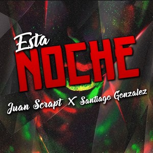 Esta Noche (Explicit)