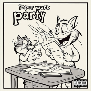 Paper Work Party (Explicit)