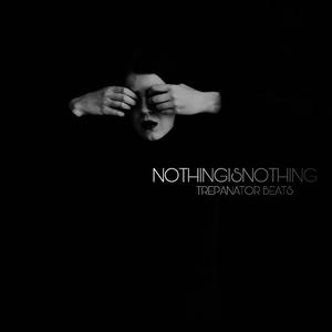 NOTHINGISNOTHING【FOR FREE】