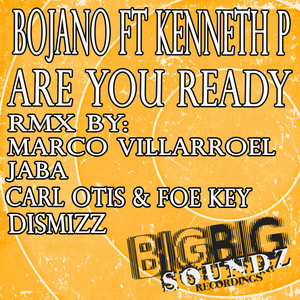 Are You Ready (Carl Otis & DJ Foe key Remix)