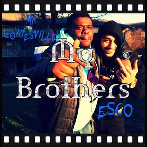 MY BROTHERS (Explicit)