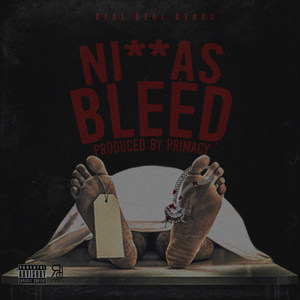 Niggas Bleed (Explicit)