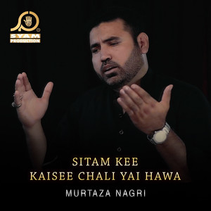 Sitam Kee Kaisee Chali Yai Hawa - Single