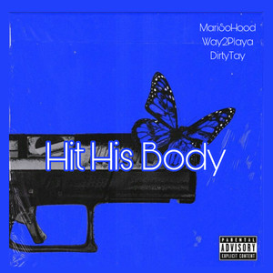 Hit His Body (Explicit)