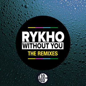 Without You (The Remixes)