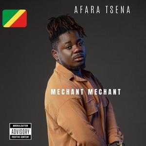 MECHANT MECHANT (feat. AFARA TSENA)