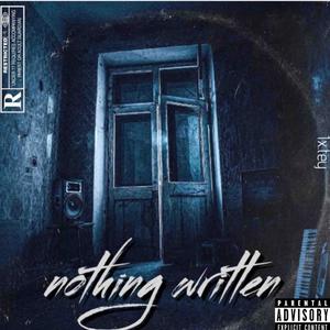 Nothing Written (Explicit)