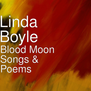 Blood Moon Songs & Poems