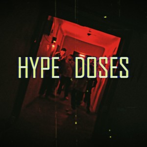 HYPEDOSES (feat. EGRIS)