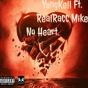 No Heart (Explicit)