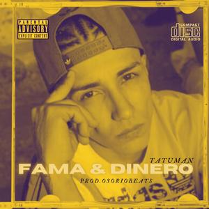 Fama & Dinero (feat. OsorioBeats) [Explicit]