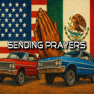 Sending Prayers (feat. DJ Jam)