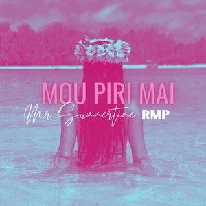 Mou Piri Mai (feat. RMP)