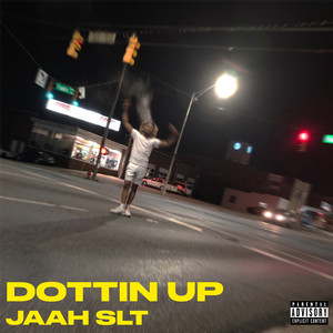 Dottin Up (Explicit)