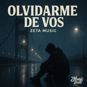 OLVIDARME DE VOS