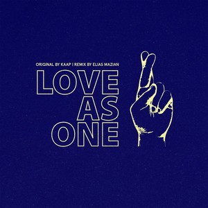 Love As One (Elias Mazian Remix)