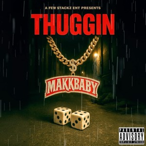 Thuggin (Explicit)