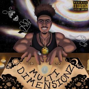 Multi Dimensionz (Explicit)