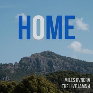 Home (The Live Jams 4)