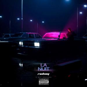 La Nuit (Explicit)