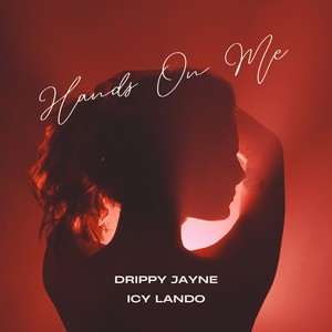 Hands On Me