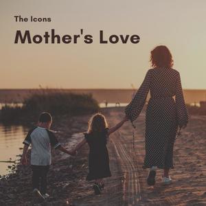 Mother's Love