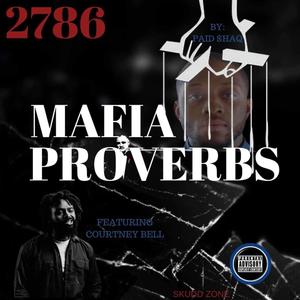 Mafia Proverbs (feat. Courtney Bell) (feat. Courtney Bell) [Explicit]