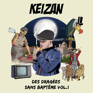 Des Dragées Sans Baptême, Vol. 1 (Explicit)