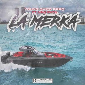 La Merka (feat. King Awon) [Explicit]