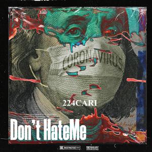 Dont HateMe (Explicit)