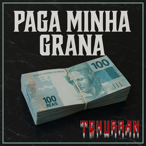 Paga Minha Grana (Explicit)