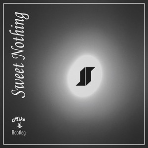 Calvin Harris - Sweet Nothing (Mike姜 Bootleg)