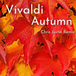 Vivaldi Autumn (Progressive House Remix|Explicit)