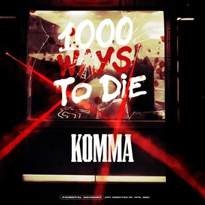 1000 ways to die (Explicit)