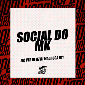Social do Mk (Explicit)