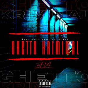 Ghetto Kriminal (Explicit)