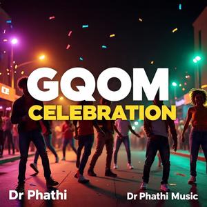 Gqom Celebration