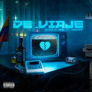 DE VIAJE (feat. Keoff) (Explicit)