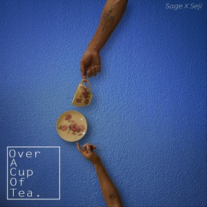 Over a Cup of Tea (Explicit)