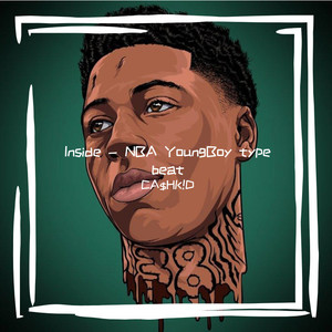 [FREE] Inside - NBA YoungBoy type beat