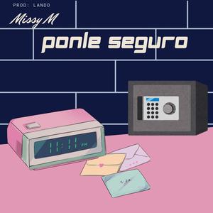 Ponle seguro (Explicit)