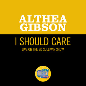 I Should Care (Live On The Ed Sullivan Show, August 24, 1958)