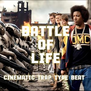 Battle Of Life (Mastered)