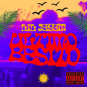 Ultimo Besito (Explicit)