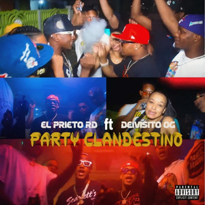 Party Clandestino (Explicit)