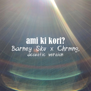ami ki kori (Acoustic)