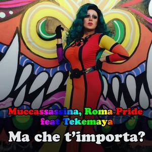 Ma Che t'Importa? (feat. Tekemaya)