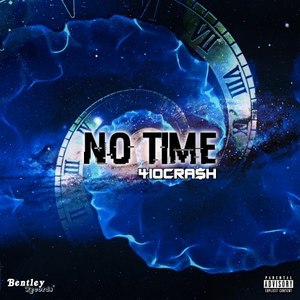 No Time (Explicit)