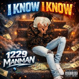 I Know I Know (Explicit)