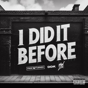 I Did It Before (feat. DDK) [Explicit]